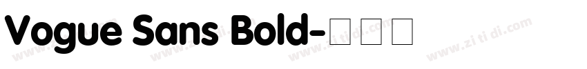 Vogue Sans Bold字体转换